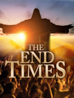 what the bible says about end time